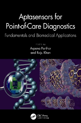 Aptasensors for Point-of-Care Diagnostics: Fundamentals and Biomedical Applications book