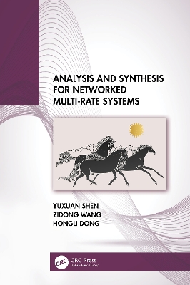 Analysis and Synthesis for Networked Multi-Rate Systems book