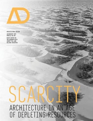 Scarcity: Architecture in an Age of Depleting Resources book