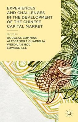 Experiences and Challenges in the Development of the Chinese Capital Market book