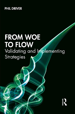 From Woe to Flow: Validating and Implementing Strategies book