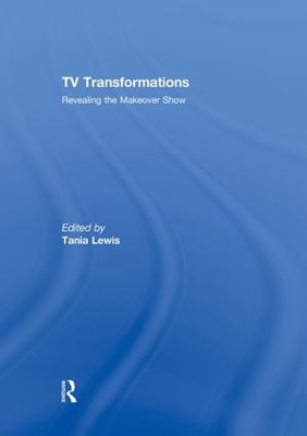 TV Transformations: Revealing the Makeover Show book