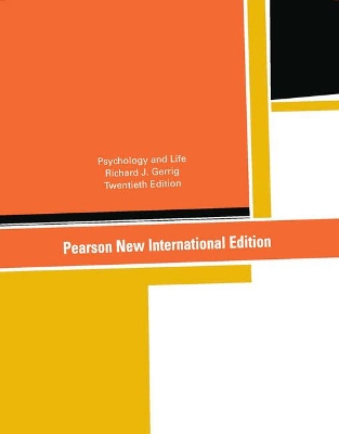 Psychology and Life: Pearson New International Edition by Richard Gerrig