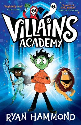 Villains Academy by Ryan Hammond
