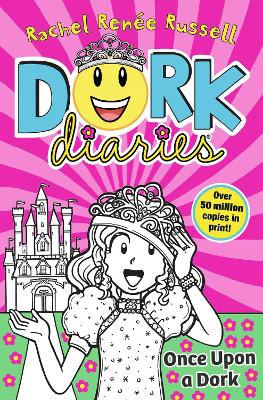 Dork Diaries: Once Upon a Dork by Rachel Renee Russell