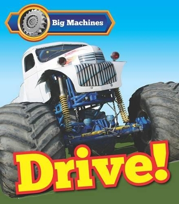 Big Machines Drive! book