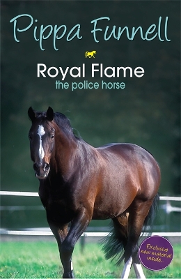 Tilly's Pony Tails: Royal Flame the Police Horse by Pippa Funnell