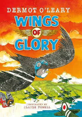 Wings of Glory: An action-packed, funny adventure story book