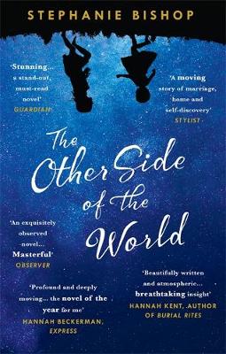 The The Other Side of the World by Stephanie Bishop