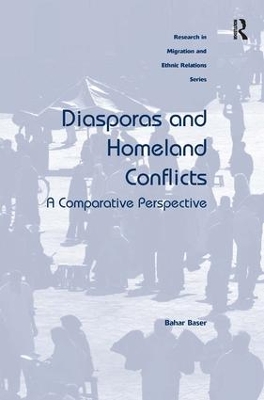 Diasporas and Homeland Conflicts by Bahar Baser