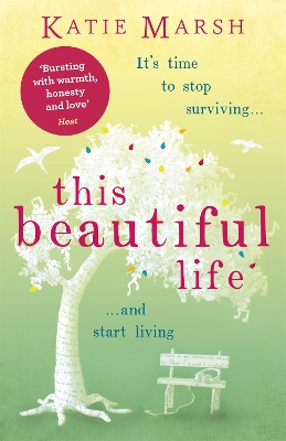 This Beautiful Life: the emotional and uplifting novel from the #1 bestseller book