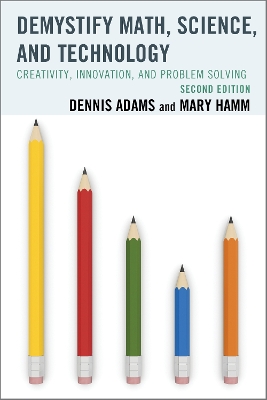 Demystify Math, Science, and Technology by Dennis Adams