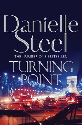 Turning Point: A heart-pounding, inspiring drama from the billion copy bestseller by Danielle Steel