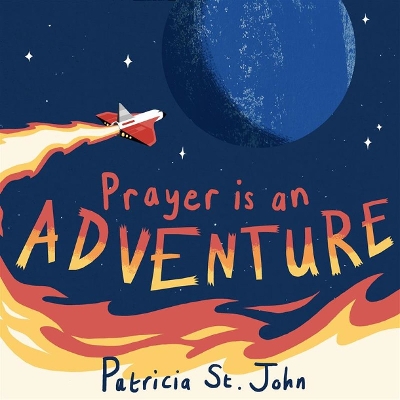 Prayer Is An Adventure book