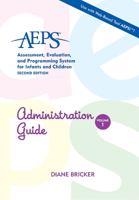 Assessment, Evaluation, and Programming System for Infants and Children (AEPS (R)) by Diane Bricker