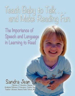 Teach Baby to Talk ... and Make Reading Fun book