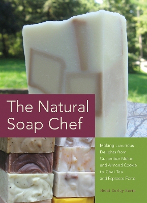 Natural Soap Chef book