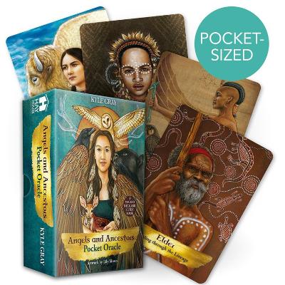 Angels and Ancestors Pocket Oracle: A 55-Card Deck and Guidebook by Kyle Gray