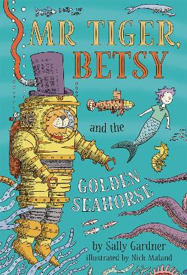 Mr Tiger, Betsy and the Golden Seahorse book