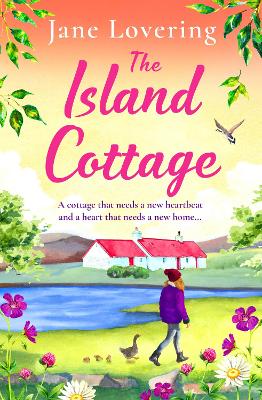 The Island Cottage: The uplifting and heartwarming romantic read from award-winning author Jane Lovering book