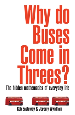 Why Do Buses Come in Threes? book