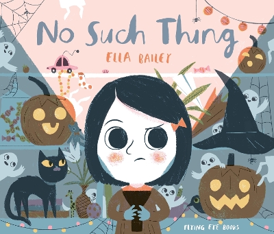 No Such Thing by Ella Bailey