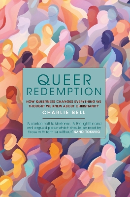 Queer Redemption: How queerness changes everything we know about Christianity book