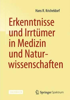 Erkenntnisse und Irrtümer in Medizin und Naturwissenschaften book