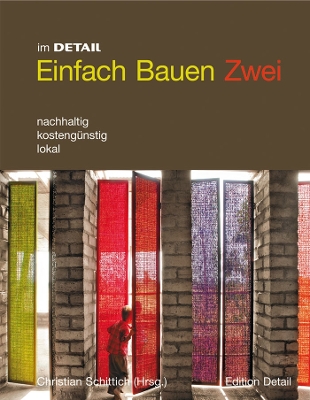 Einfach Bauen Zwei by Christian Schittich