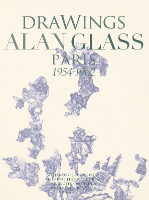 Drawings Alan Glass: Paris 1954-1962 book