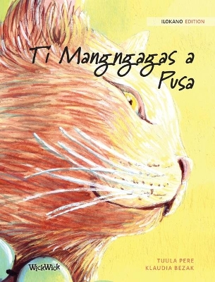 Ti Mangngagas a Pusa: Ilokano Edition of the Healer Cat book