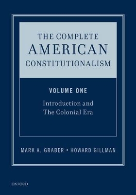 Complete American Constitutionalism, Volume One book