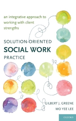 Solution-Oriented Social Work Practice book