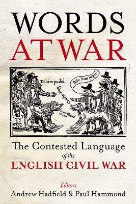 Words at War: The Contested Language of the English Civil War book