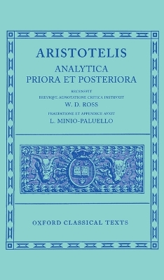 Aristotle Analytica Priora et Posteriora by Sir David Ross