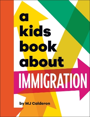 A Kids Book About Immigration book