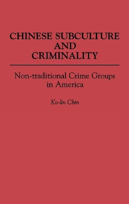 Chinese Subculture and Criminality book