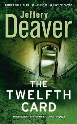 The Twelfth Card by Jeffery Deaver