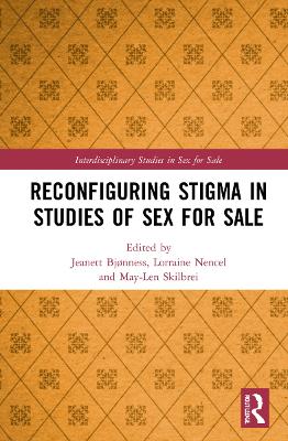 Reconfiguring Stigma in Studies of Sex for Sale book