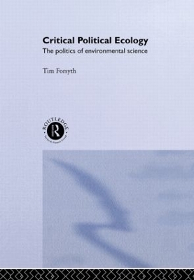 Critical Political Ecology by Timothy Forsyth
