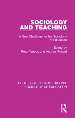 Sociology and Teaching by Peter Woods