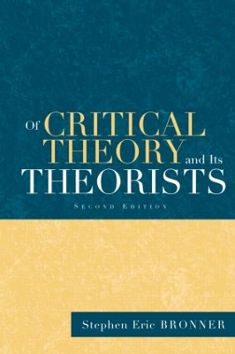 Of Critical Theory and Its Theorists book