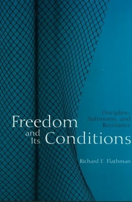 Freedom and Its Conditions book