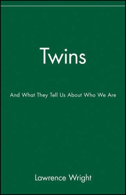 Twins: And What They Tell Us about Who We Are by Lawrence Wright