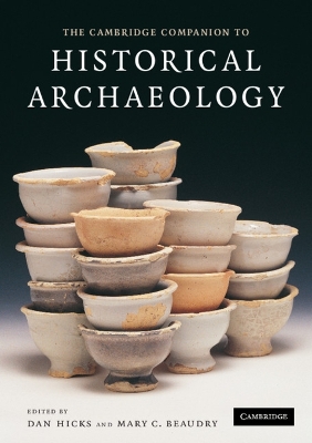 Cambridge Companion to Historical Archaeology book