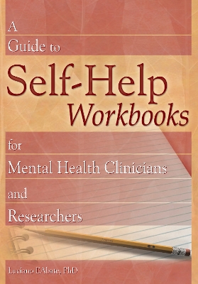 Guide to Self-Help Workbooks for Mental Health Clinicians and Researchers book