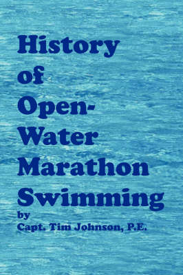 History of Open-Water Marathon Swimming book