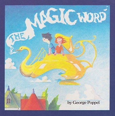 Magic Word by George Poppel