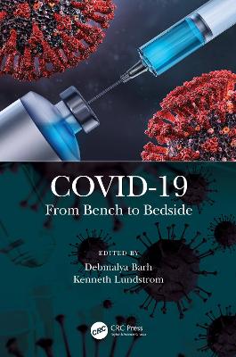 COVID-19: From Bench to Bedside by Debmalya Barh