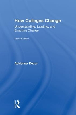 How Colleges Change by Adrianna Kezar